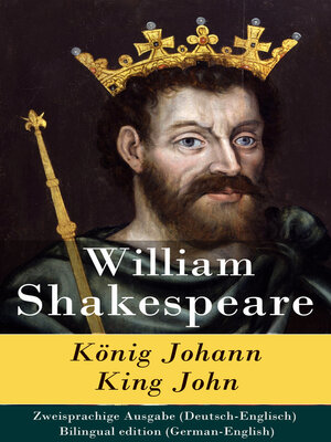cover image of König Johann / King John--Zweisprachige Ausgabe (Deutsch-Englisch)